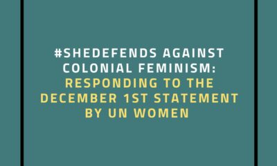 #SheDefends Against Colonial Feminism: Responding to the December 1st statement by UN Women