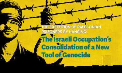 The Execution of Palestinian Prisoners by Hanging: The Israeli Occupation’s Consolidation of a New Tool of Genocide