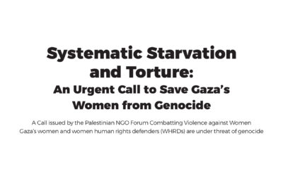 Systematic Starvation and Torture: An Urgent Call to Save Gaza’s Women from Genocide