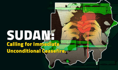 Sudan: Calling for Immediate Unconditional Ceasefire and the protection of the revolution!