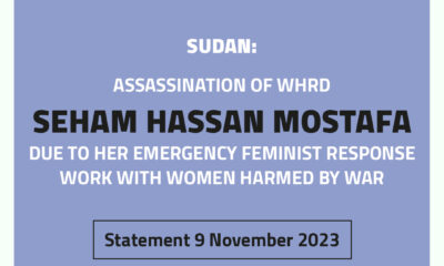 Sudan: Assassination of WHRD Seham Hassan Mostafa due to her Emergency Feminist Response Work with Women Harmed by War