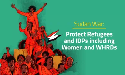Sudan War: Protect Refugees and IDPs including Women and WHRDs
