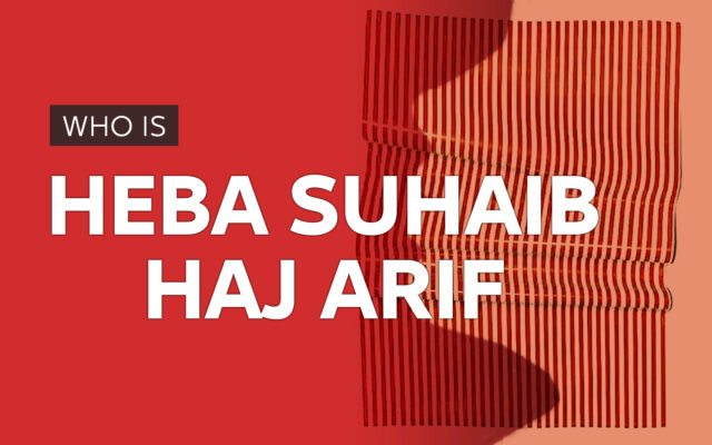 Who is Heba Suhaib Haj Arif