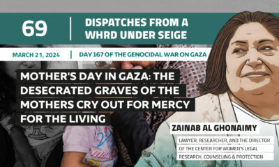 Dispatches From a WHRD Under Seige: Mother’s day in Gaza: The desecrated graves of the mothers cry out for mercy for the living