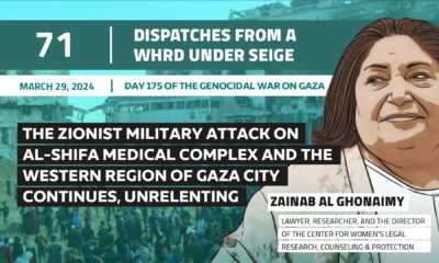 Dispatches From a WHRD Under Seige: The Zionist military attack on Al-Shifa medical complex and the western region of Gaza city continues, unrelenting