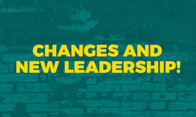 CHANGES AND NEW !LEADERSHIP