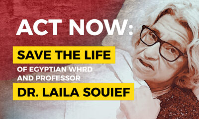 ACT NOW: Save the Life of Egyptian WHRD and Professor Dr. Laila Souief