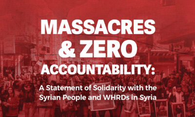 Massacres & Zero Accountability: A Statement of Solidarity with the Syrian People and WHRDs in Syria
